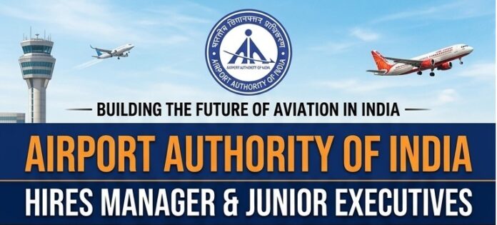 aai2 Airport Authority of India Manager & Junior Executive Recruitment 2026
