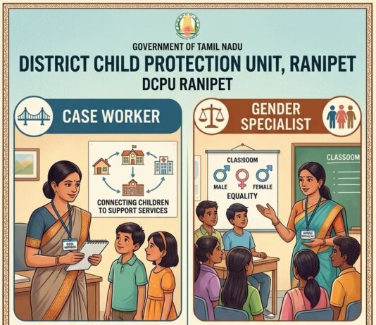 Ranipet District – District Child Protection Unit hiring for various posts DCPU Recruitment Ranipet
