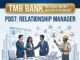 TMB Relationship Manager Recruitment 2026 TMB Relationship Manager Recruitment