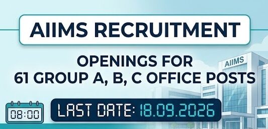 AIIMS recruits Group A,B,C posts AIIMS Recruitment