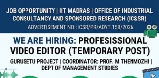 IIT Madras Hiring Video Editor Professional Video Editor at IIT Madras