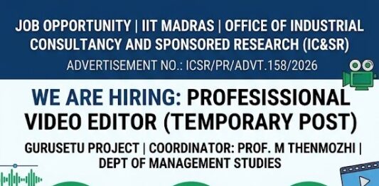 IIT Madras Hiring Video Editor Professional Video Editor at IIT Madras