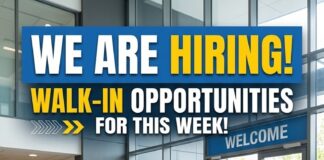 This Week’s Walk-In Job Openings!