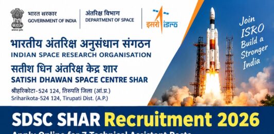 ISRO SDSC SHAR Recruitment 2026 ISRO SDSC SHAR Recruitment 2026 – Technical Assistant and other vacancies