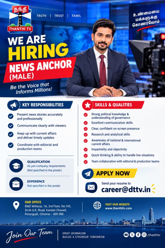 Thanthi TV News Anchor Thanthi TV Recruitment 2026: News Anchor (Male) Job Opportunity in Chennai